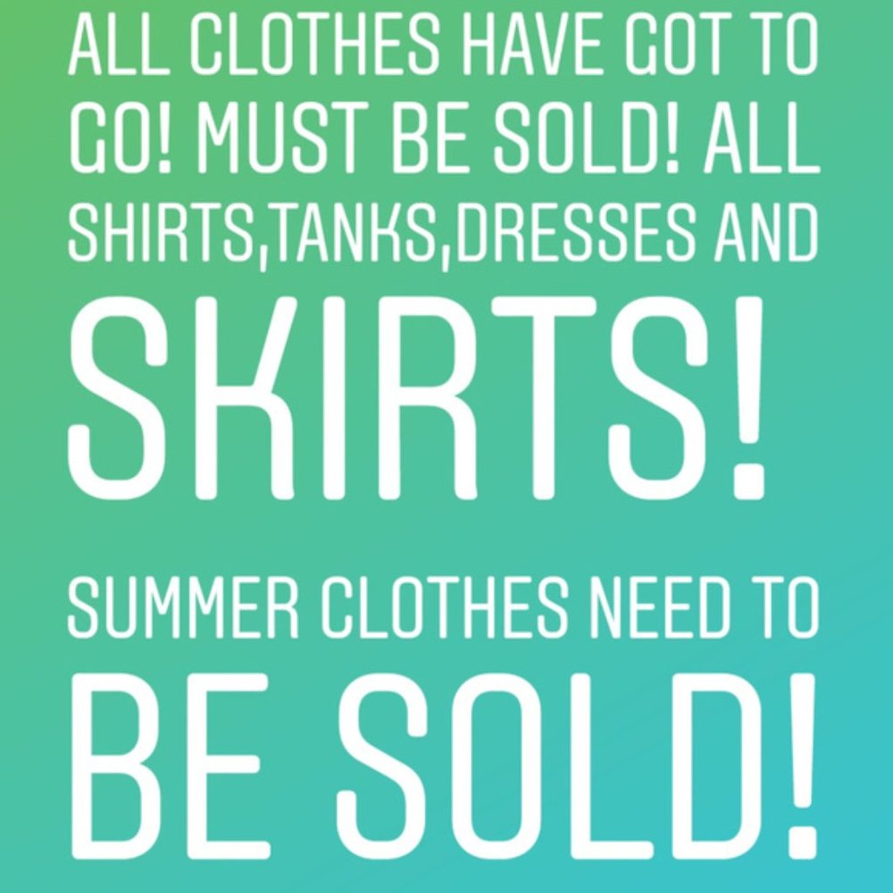 ***All summer clothes have got to go!!***